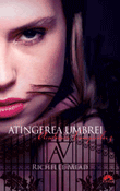 Atingerea umbrei (seria Academia Vampirilor 3) de Richelle Mead  -Carti bune de citit
