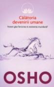 Calatoria devenirii umane de Osho  -Carti bune de citit