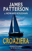 Croaziera de James Patterson &amp; Howard Roughan  -Carti bune de citit