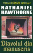 Diavolul din manuscris de Nathaniel Hawthorne  -Carti bune de citit