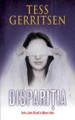 Disparitia (seria Jane Rizzoli si Maura Isles) de Tess Gerritsen   -Carti bune de citit