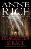 Dragostea si Raul (seria Cantecele Serafimului 2 ) de Anne Rice  -Carti bune de citit