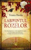Labirintul rozelor de Titania Hardie  - Recenzii carti bune