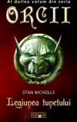 Legiunea Tunetului (seria Orcii 2) de Stan Nicholls  -Carti bune de citit