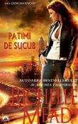 Patimi de sucub ( seria Georgina Kincaid 4 ) de Richelle Mead  -Carti bune de citit