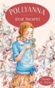 Pollyanna. Jocul bucuriei de Eleanor H. Porter  -Carti bune de citit