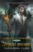 Printul Mecanic ( seria Dispozitive Infernale 2) de Cassandra Clare  -Carti bune de citit