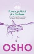 Putere,politica si schimbare de Osho  -Carti bune de citit