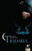 Trădarea (seria Casa noptii 2) de P. C. Cast , Kristin Cast   -Carti bune de citit