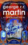 Urzeala Tronurilor - seria Cantec de Gheata si Foc 1 de George R. R. Martin  -Carti bune de citit
