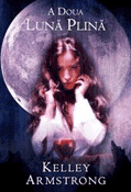 A doua luna plina de Kelley Armstrong  -Carti bune de citit