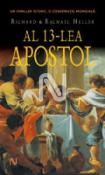 Al 13-lea apostol de Richard &amp; Rachael Heller  - recenzie