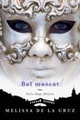 Bal Mascat de Melissa de la Cruz  -Carti bune de citit