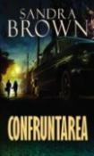 Confruntarea de Sandra Brown  -Carti bune de citit