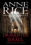 Dragostea si Raul (seria Cantecele Serafimului 2 ) de Anne Rice  -Carti bune de citit