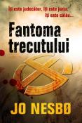 Fantoma Trecutului (seria Harry Hole) de Jo Nesbo  -Carti bune de citit