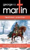 Festinul Ciorilor - seria Cantec de Gheata si Foc 4 de George R. R. Martin  -Carti bune de citit