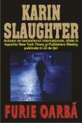 Furie oarba de Karin Slaughter  -Carti bune de citit