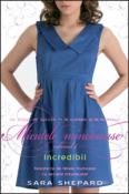 Incredibil (seria Micutele Mincinoase 4 ) de Sara Shepard  -Carti bune de citit