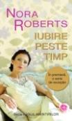 Iubire peste timp (seria Hanul amintirilor) de Nora Roberts  -Carti bune de citit