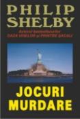Jocuri murdare de Philip Shelby  -Carti bune de citit