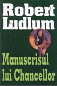 Manuscrisul lui Chancellor de Robert Ludlum  -Carti bune de citit