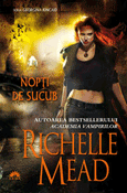 Nopti de sucub (seria Georgina Kincaid 2) de Richelle Mead  -Carti bune de citit