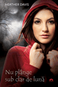 Nu plange sub clar de luna de Heather Davis  - Recenzii carti bune