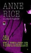 Ora Vrajitoarelor (vol 1,2) - seria Cronicile Vrajitoarelor 1 de Anne Rice  -Carti bune de citit