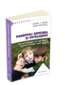 Parentaj sensibil si inteligent de Daniel J. Siegel si Mary Hartzell  -Carti bune de citit