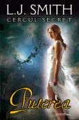 Puterea  (seria Cercul Secret 3) de L. J. Smith  -Carti bune de citit