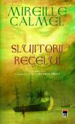 Slujitorii Regelui (seria Femeia Pirat 1) de Mireille Calmel  -Carti bune de citit