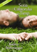Soţia Călătorului în timp de Audrey Niffenegger  -Carti bune de citit
