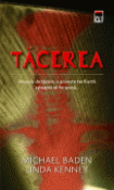 Tacerea de Michael Baden si Linda Kenney  -Carti bune de citit