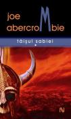 Taisul Sabiei (seria Prima Lege) de Joe Abercrombie  -Carti bune de citit