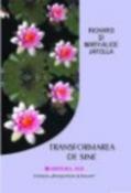Transformarea de sine de Richard si Mary-Alice Jafolla  -Carti bune de citit