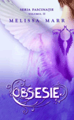 Obsesie de Melissa Marr  - recenzie