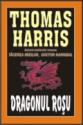 Dragonul rosu de Thomas Harris  -Carti bune de citit