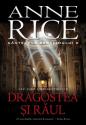 Dragostea si Raul (seria Cantecele Serafimului 2 ) de Anne Rice  -Carti bune de citit