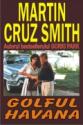 Golful Havana de Martin Cruz Smith  -Carti bune de citit