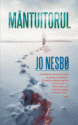 Mantuitorul (seria Harry Hole) de Jo Nesbo  -Carti bune de citit