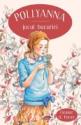 Pollyanna. Jocul bucuriei de Eleanor H. Porter  -Carti bune de citit