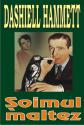 Soimul Maltez de Dashiell Hammett  -Carti bune de citit