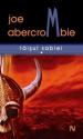 Taisul Sabiei (seria Prima Lege) de Joe Abercrombie  -Carti bune de citit
