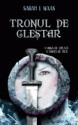 Tronul de clestar de Sarah J. Mass  -Carti bune de citit