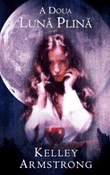 A doua luna plina de Kelley Armstrong  -Carti bune de citit
