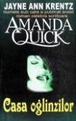 Casa Oglinzilor de Jayne Ann Krentz (Amanda Quick)  -Carti bune de citit