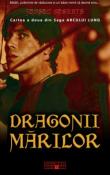Dragonii Marilor (seria Saga Arcului Lung 2) de Judson Roberts  -Carti bune de citit