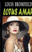 Lotus amar de Louis Bromfield  -Carti bune de citit