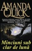 Minciuni sub clar de luna de Amanda Quick  -Carti bune de citit